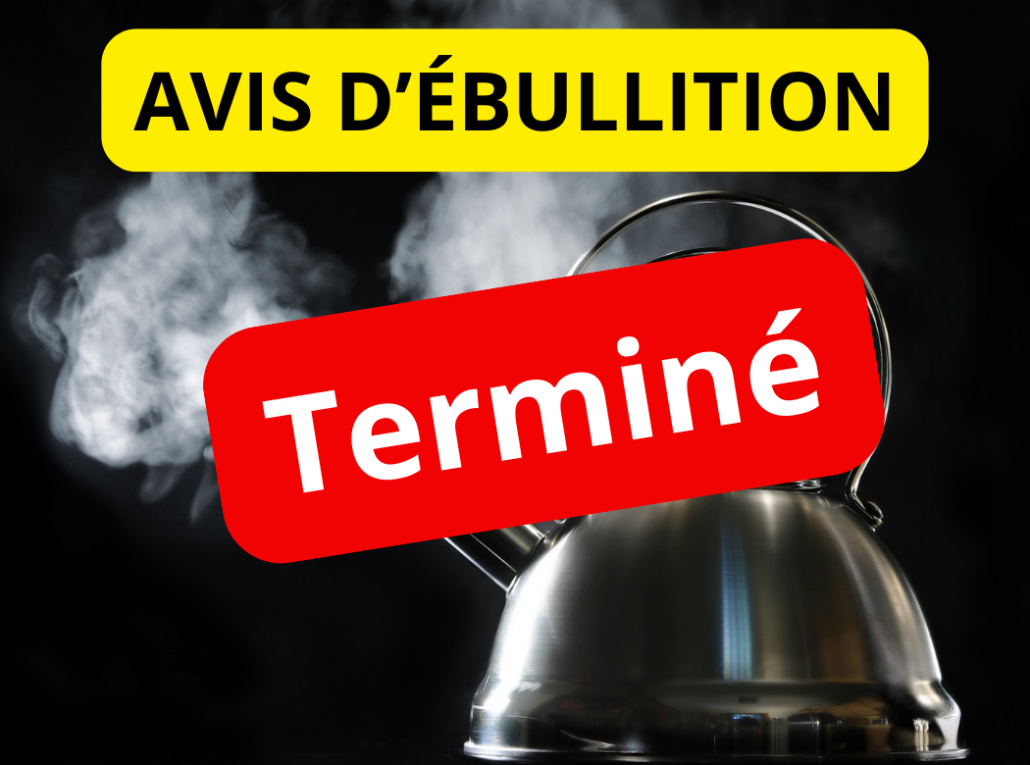 Avis d'ébullition LEVÉ